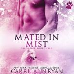 Mated in Mist, Carrie Ann Ryan