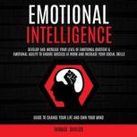 Emotional Intelligence Develop and I..., Thomas  Shields