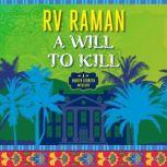 A Will to Kill, RV Raman