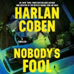 Nobodys Fool, Harlan Coben