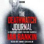 The Deathwatch Journal, Ian Rankin