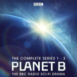 Planet B The Complete Series 13, Matthew Broughton