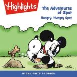Hungry, Hungry Spot, Highlights for Children