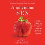 Anonymous Sex, Hillary Jordan