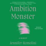 Ambition Monster, Jennifer Romolini