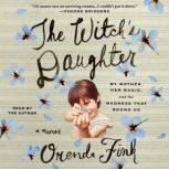 The Witchs Daughter, Orenda Fink