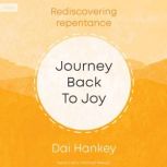 Journey Back to Joy, Dai Hankey