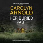 Her Buried Past, Carolyn Arnold