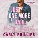 Just One More Dare, Carly Phillips