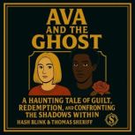 Ava And The Ghost, Hash Blink