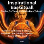 Inspirational Basketball Stories for ..., Revil O.