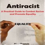 Antiracist, May Francis