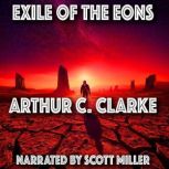Exile of the Eons, Arthur C. Clarke