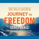 Journey to Freedom, Scott Reall