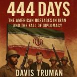 444 Days, Davis  Truman
