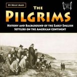 The Pilgrims, Kelly Mass