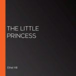 The Little Princess, Ethel Hill