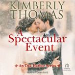 A Spectacular Event, Kimberly Thomas