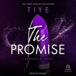 The Promise, Tiye