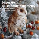 Oliver Owls Outstanding Ornaments, Kelly Johnson