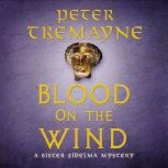 Blood on the Wind, Peter Tremayne