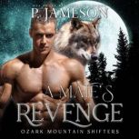 A Mates Revenge, P. Jameson