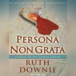 Persona Non Grata, Ruth Downie