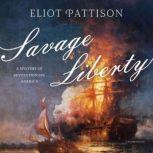 Savage Liberty, Eliot Pattison