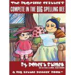 Compete in the Big Spelling Bee, Robert Stanek