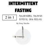 Intermittent Fasting, Zoey Jacobs