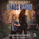 Chaos Rising, Jonathan Yanez