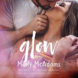 Glow A Brewed Novel, Molly McAdams