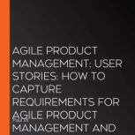 Agile Product Management User Storie..., Paul VII