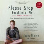 Please Stop Laughing at Me, Updated E..., Jodee Blanco