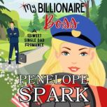 My Billionaire Boss, Penelope Spark