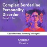 Complex Borderline Personality Disord..., American Classics
