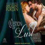 A Question of Lust, Angeline Fortin
