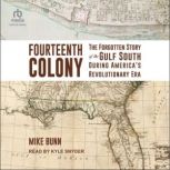 Fourteenth Colony, Mike Bunn