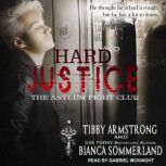 Hard Justice, Tibby Armstrong