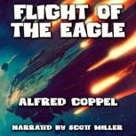 The Flight of the Eagle, Alfred Coppel
