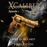 X Caliber, Mike McCarty