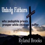 Unholy Fathers, Ryland Brooks