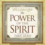 The Power of the Spirit, William Law