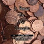 A Penny for My Thoughts, Weston Tawonezvi