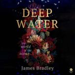 Deep Water, James Bradley
