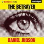 The Betrayer, Daniel Judson