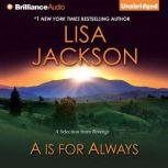 A is for Always, Lisa Jackson