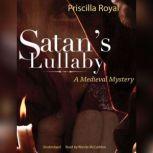 Satans Lullaby, Priscilla Royal
