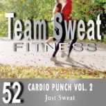 Cardio Punch Volume 2, Antonio Smith