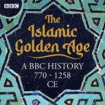 The Islamic Golden Age, Baroness Sayeeda Warsi